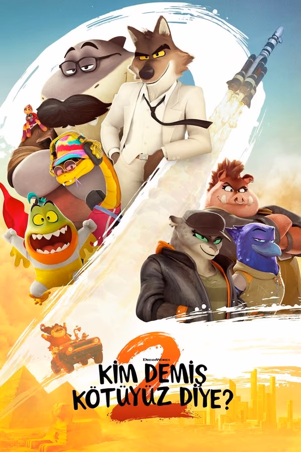 Kim Demiş Kötüyüz Diye? 2 - The Bad Guys 2 (2025)