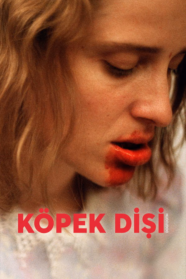Köpek Dişi - Dogtooth (2009)