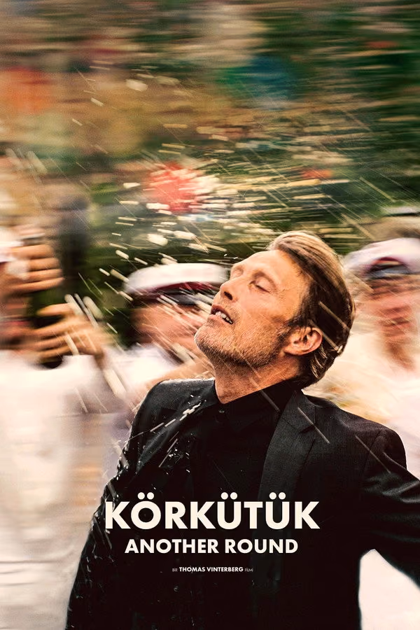 Körkütük - Another Round (2020)