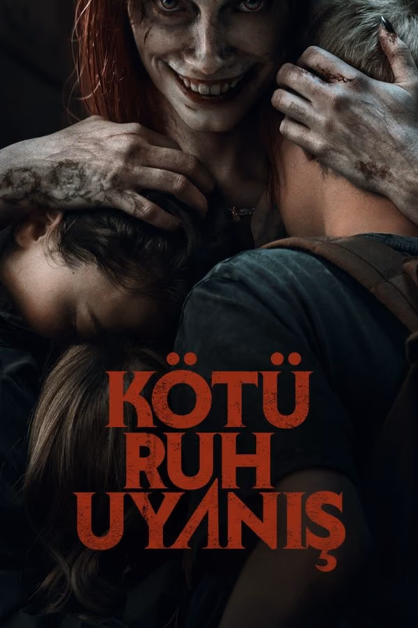Kötü Ruh: Uyanış - Evil Dead Rise (2023)