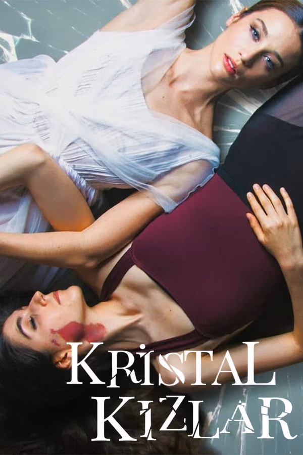 Kristal Kızlar - Dancing on Glass (2022)