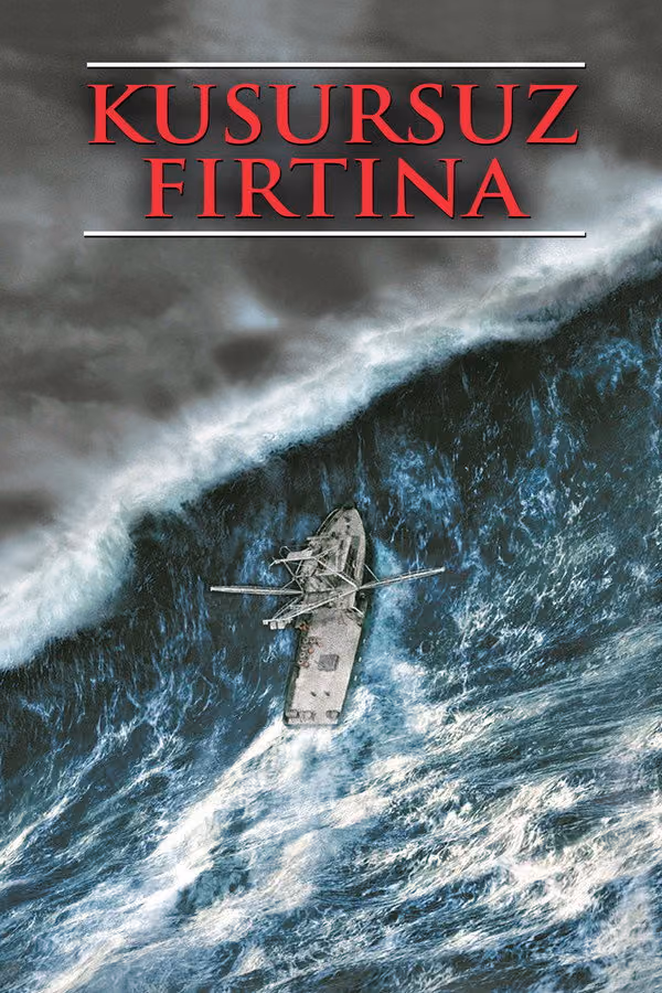 Kusursuz Fırtına - The Perfect Storm (2000)