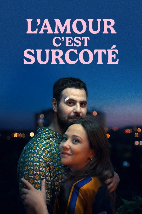 L'Amour c'est surcoté (2025)