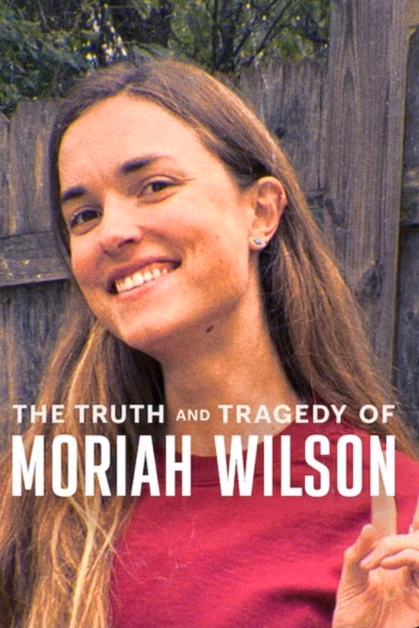 L'Ascension brisée de Moriah Wilson- The Truth and Tragedy of Moriah Wilson (2026)