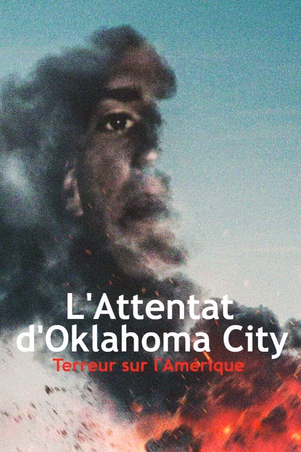 L'Attentat d'Oklahoma City : Terreur sur l'Amérique (2025)
