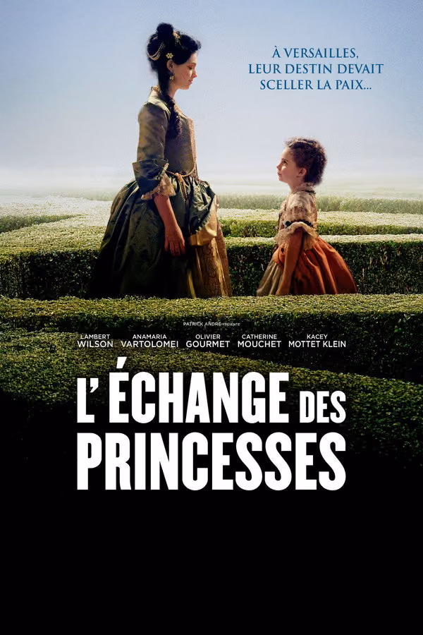 L'Echange des princesses (2017)
