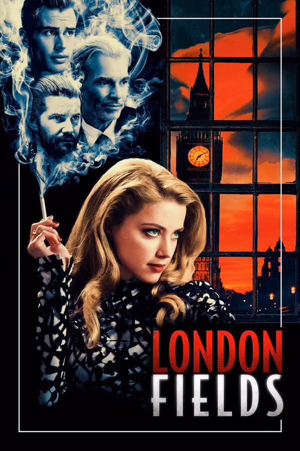 Londra Toprakları - London Fields (2018)