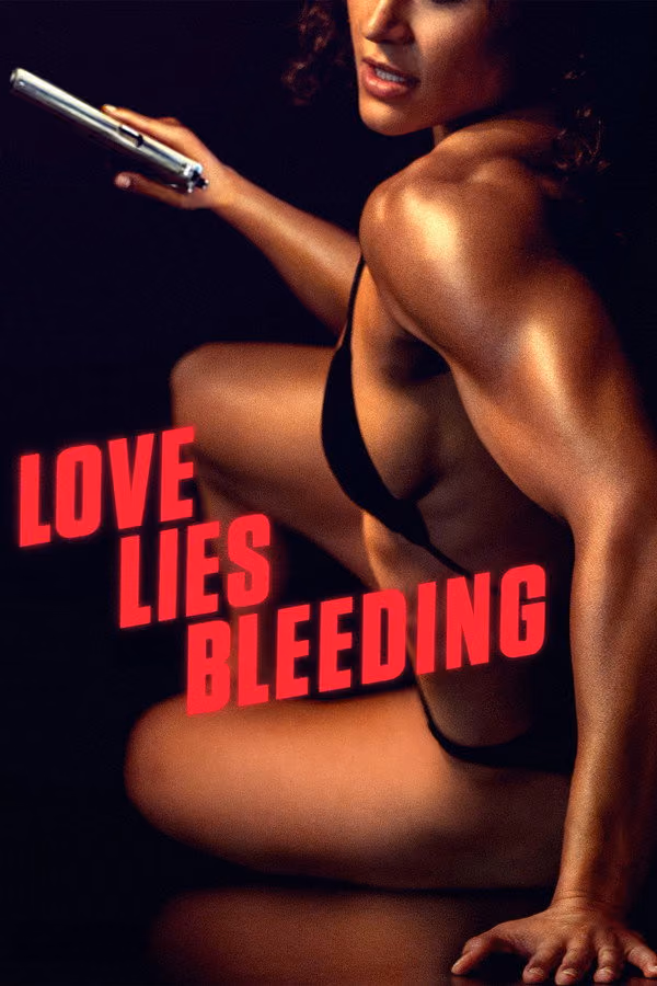 Love Lies Bleeding (+18) (2024)