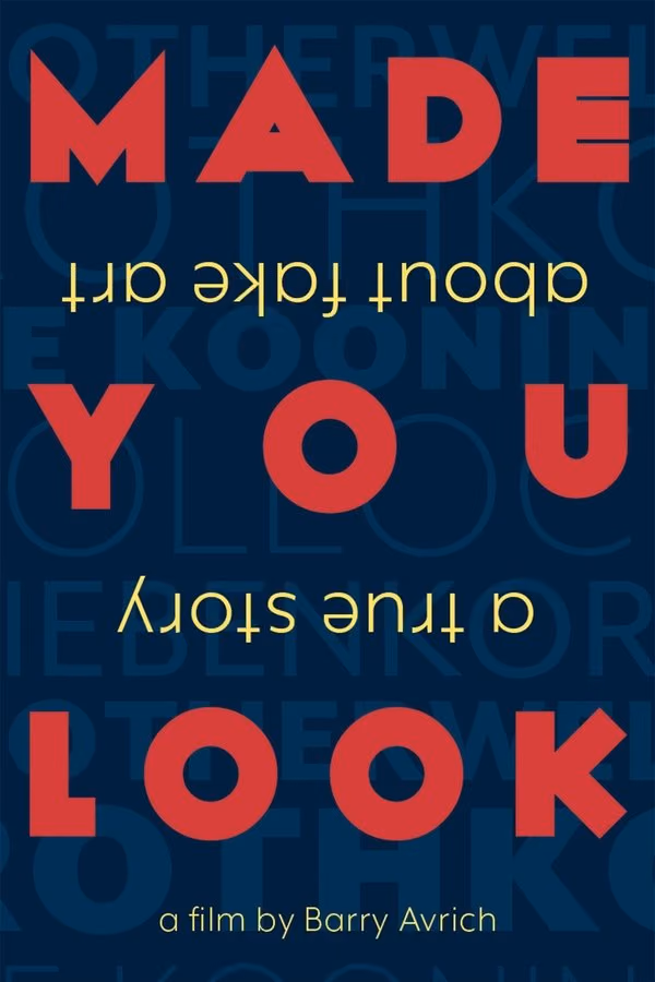 Made You Look: A True Story About Fake Art (2020)