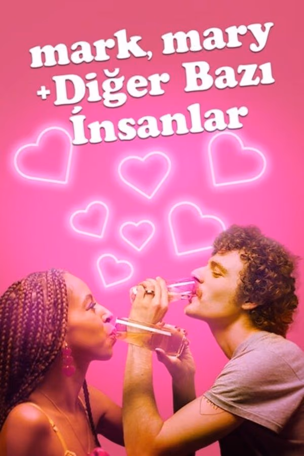 Mark Mary Some Other People - Mark, Mary + Diğer Bazı İnsanlar (2021)