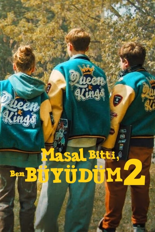Masal Bitti, Ben Büyüdüm 2 - Too Old for Fairy Tales 2 (2024)
