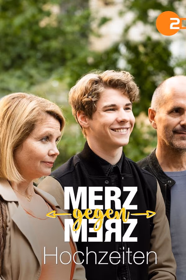 Merz gegen Merz - Hochzeiten (2023)