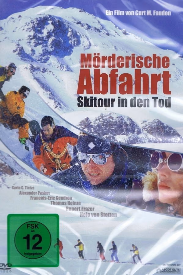 Mörderische Abfahrt - Skitour in den Tod (1999)