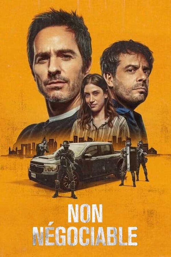 Non négociable - No Negociable (2024)