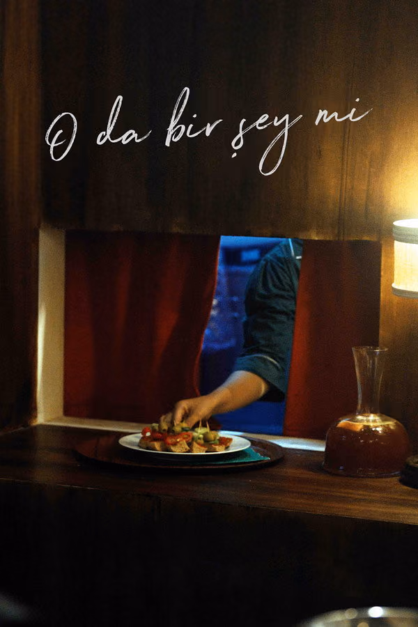O da Bir Şey mi? (2025)