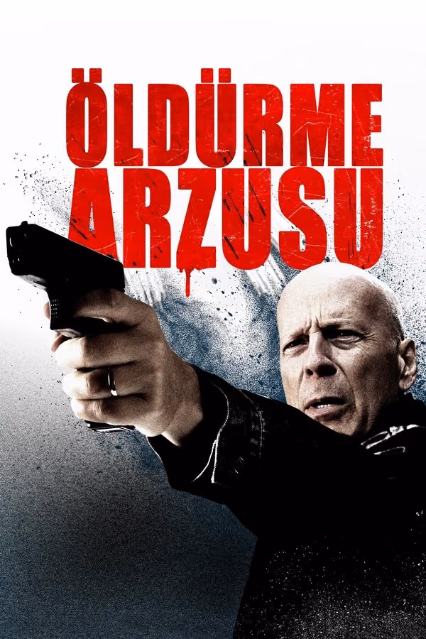 Öldürme Arzusu - Death Wish (2018)