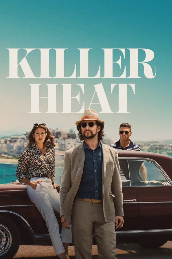 Öldürücü Isı - Killer Heat (2024)