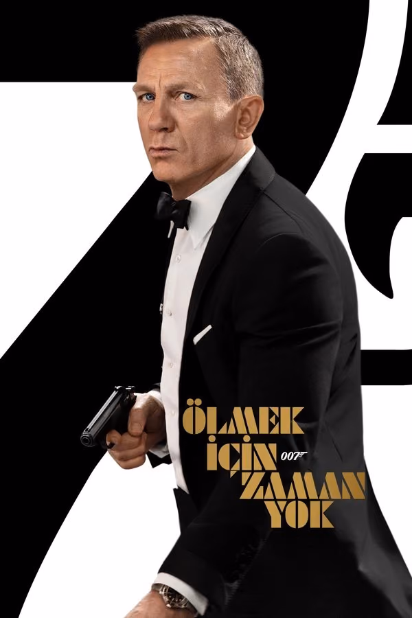 Ölmek İçin Zaman Yok - No Time to Die (2021)