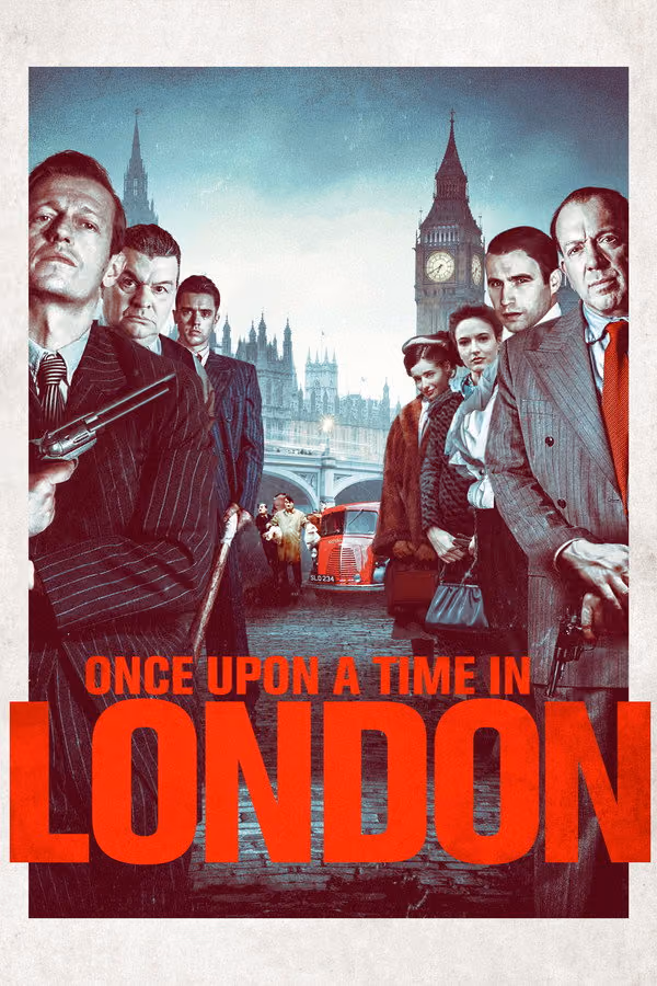 Once Upon a Time in London - Bir Zamanlar Londra (2019)