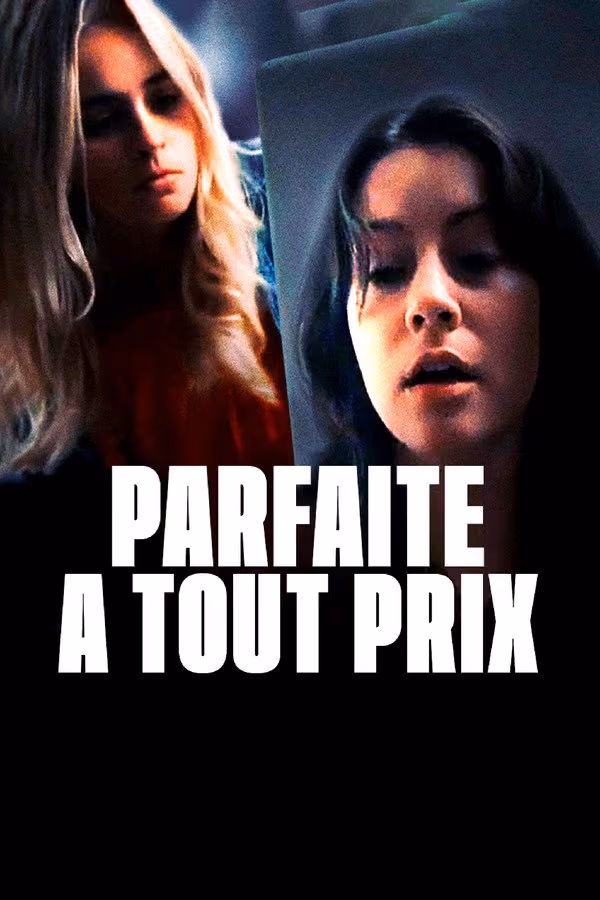 Parfaite à tout prix (2022)