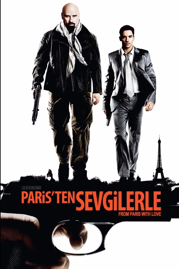 Paris'ten Sevgilerle - From Paris with Love (2010)
