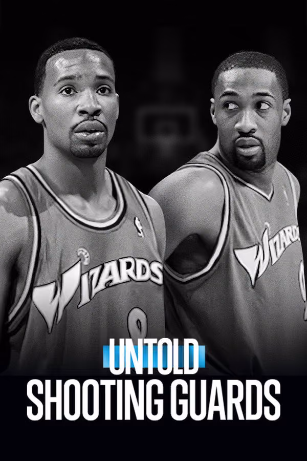 Perde Arkası: Soyunma Odasında Düello - Untold: Shooting Guards (2025)