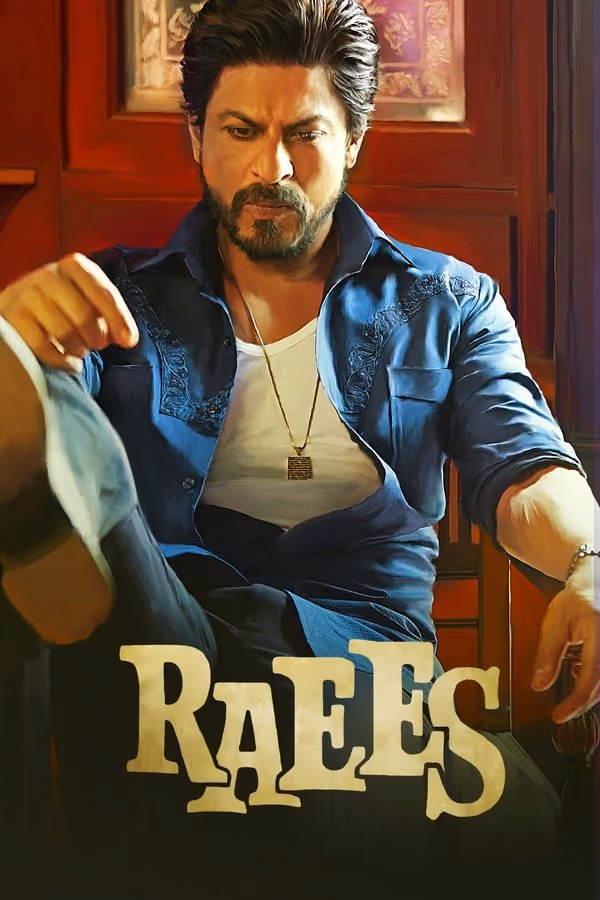 Raees (2017)