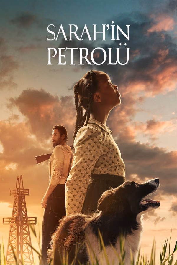 Sarah'ın Petrolü - Sarah's Oil (2025)