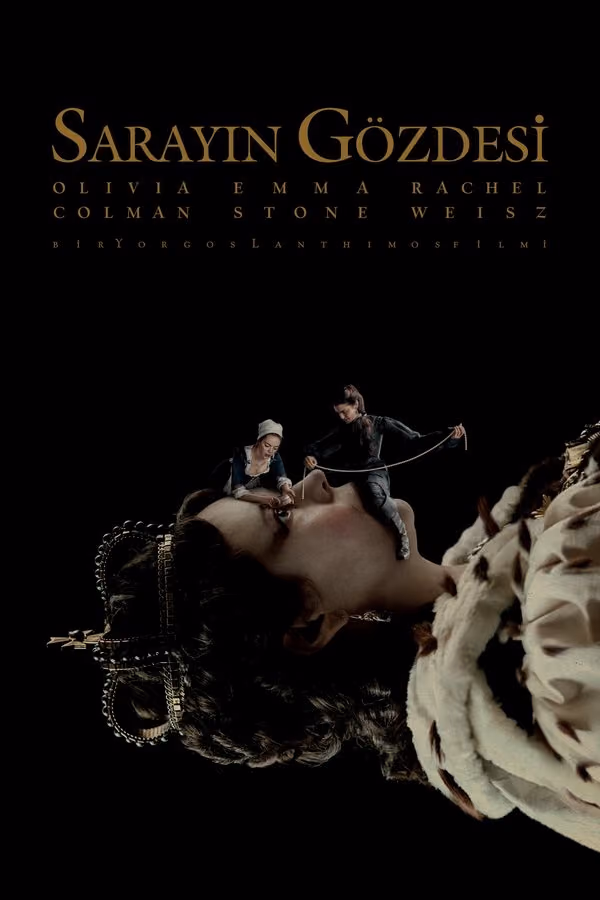 Sarayın Gözdesi - The Favourite (2018)