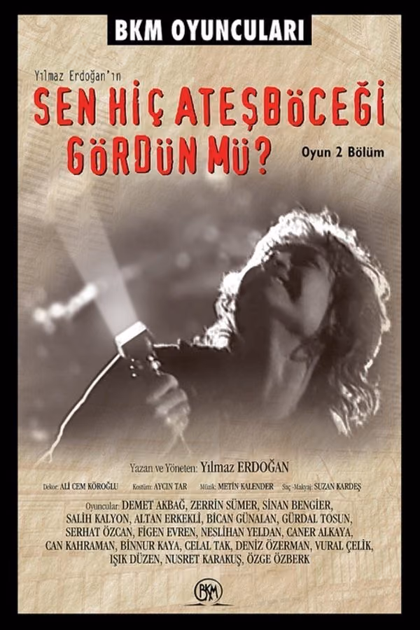 Sen Hiç Ateşböceği Gördün mü? (1999)