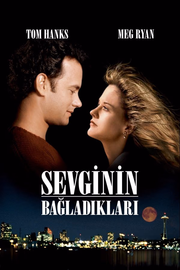 Sevginin Bağladıkları - Sleepless In Seattle (1993)