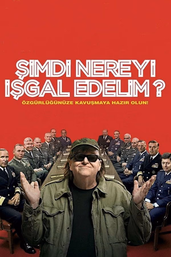Şimdi Nereyi İşgal Edelim ? - Where to Invade Next (2015)