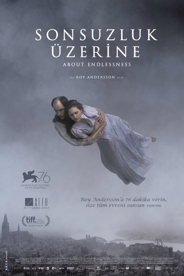 Sonsuzluk Üzerine - About Endlessness (2019)