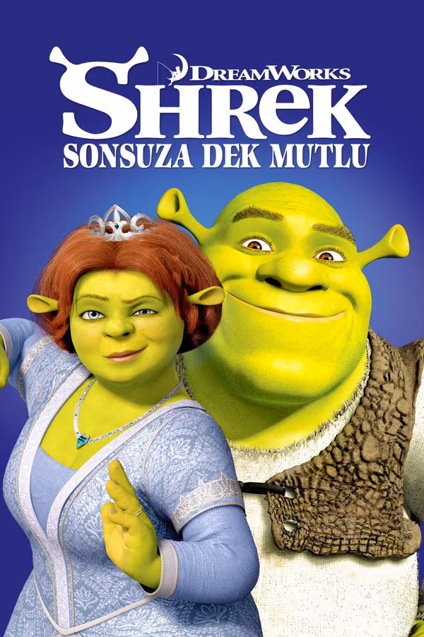 Şrek: Sonsuza Dek Mutlu - Shrek Forever After (2010)