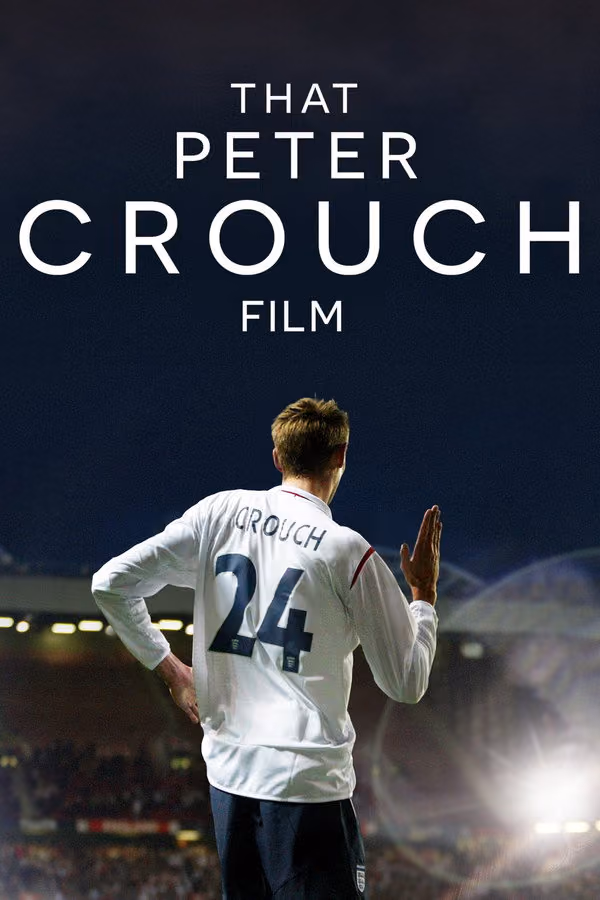 Şu Peter Crouch Filmi - That Peter Crouch Movie (2023)
