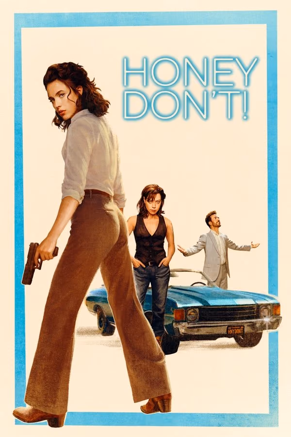 Tatlım, Yapma! - Honey Don't! (2025)