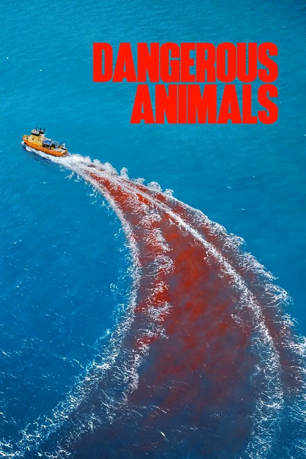Tehlikeli Hayvanlar - Dangerous Animals (2025)