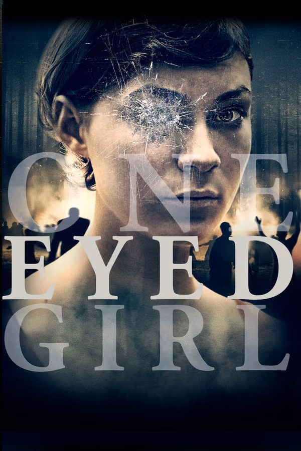 Tek Gözlü Kız - One Eyed Girl (2014)