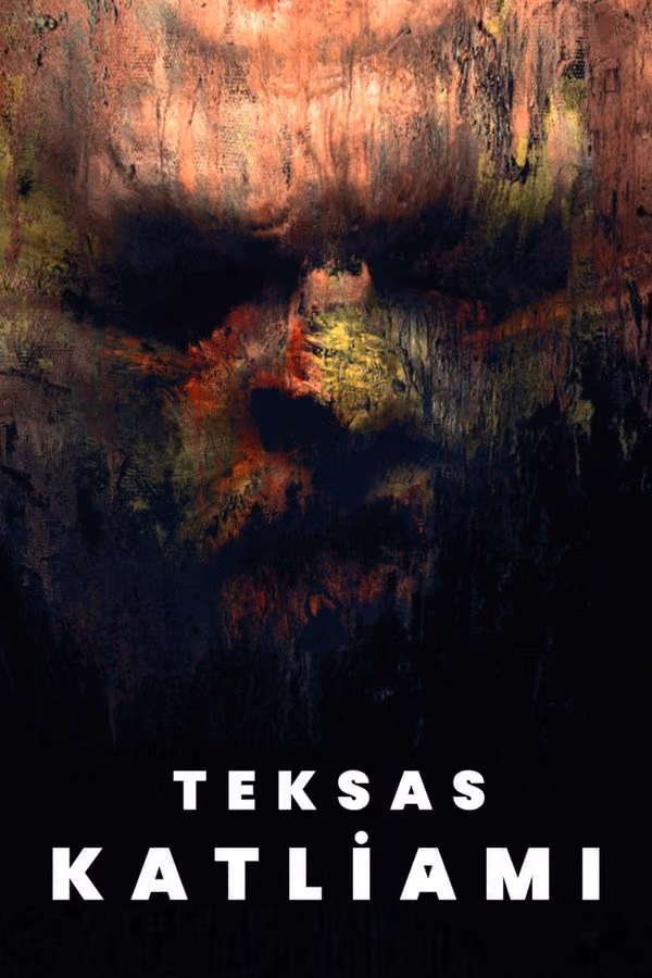 Teksas Katliamı - Texas Chainsaw Massacre (2022)