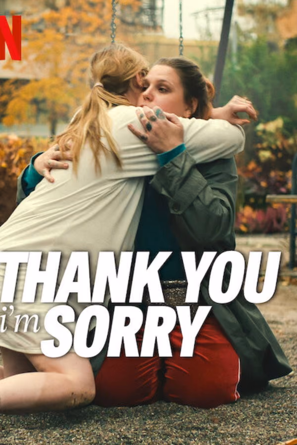 Teşekkürler, Affet Beni - Thank You, I'm Sorry (2023)