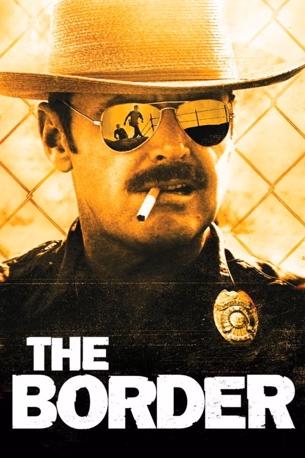 The Border (1982)