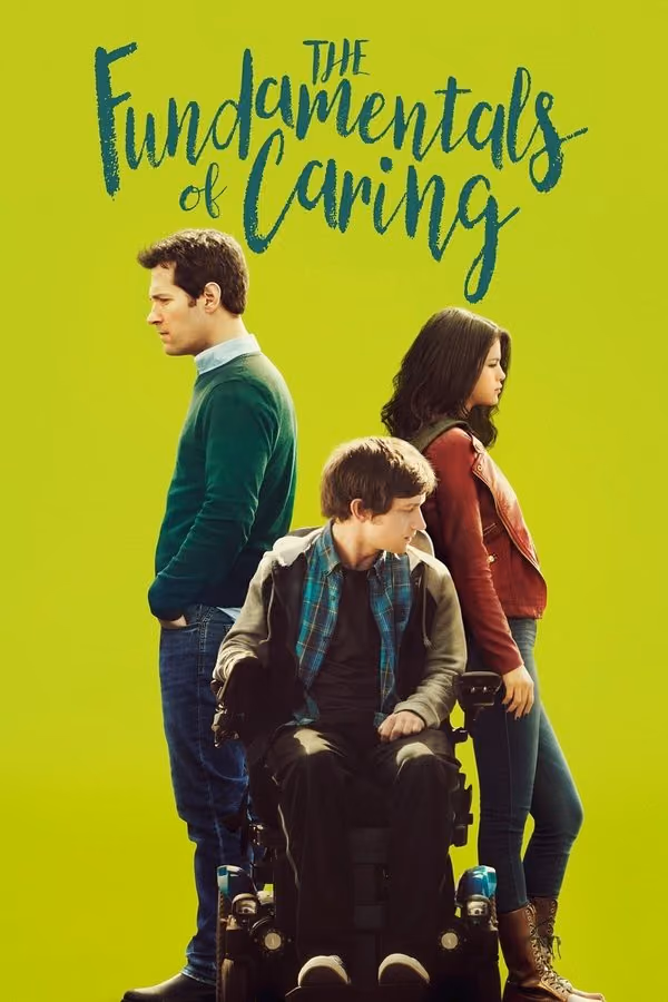 The Fundamentals of Caring - Kayıp Şeylerin Bakım Kılavuzu (2016)