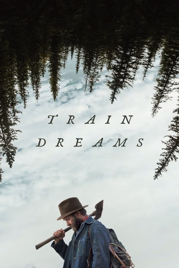 Tren Düşleri - Train Dreams (2025)