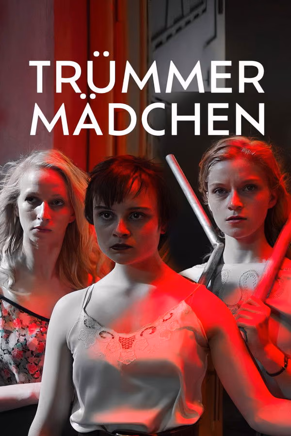 Trümmermädchen - Die Geschichte der Charlotte Schumann (2021)