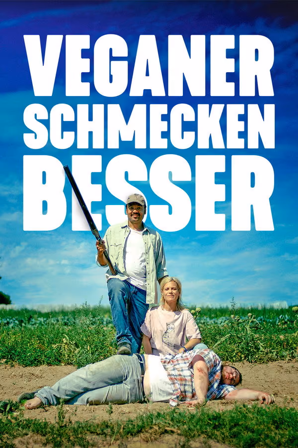 Veganer schmecken besser - Erst killen, dann grillen! (2021)