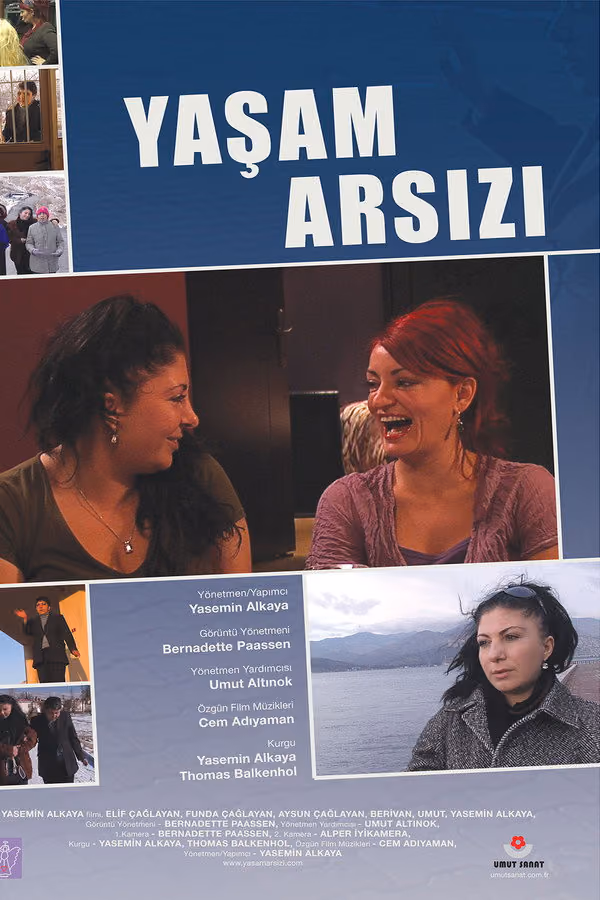 Yaşam Arsızı (2008)