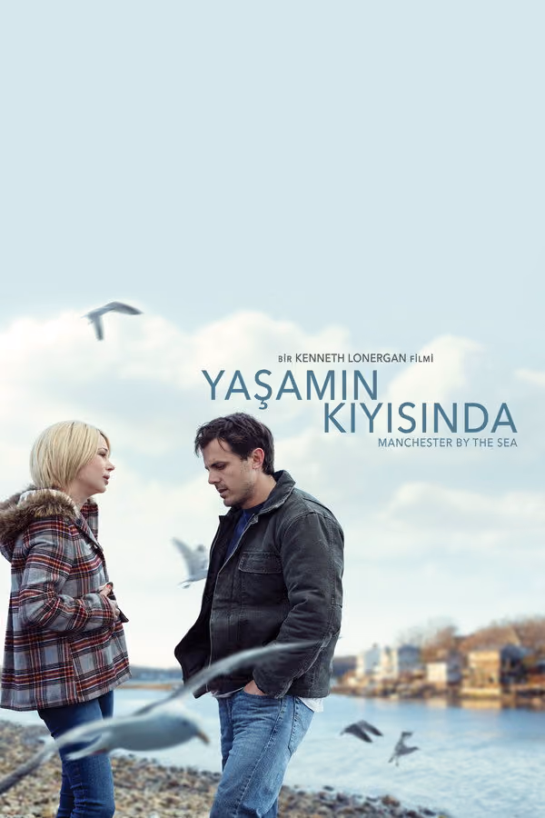 Yaşamın Kıyısında - Manchester by the Sea (2016)