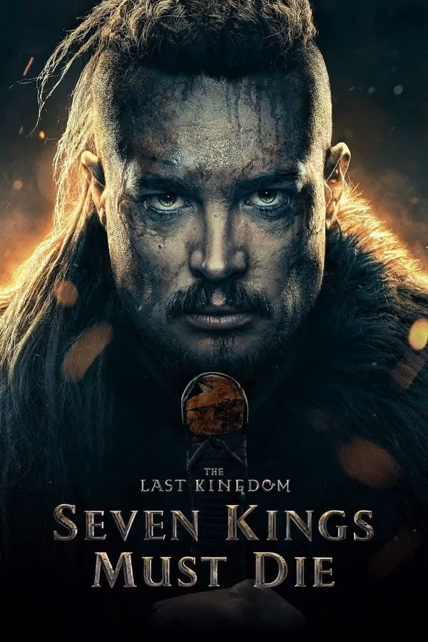 Yedi Kral Ölmeli - The Last Kingdom Seven Kings Must Die (2023)