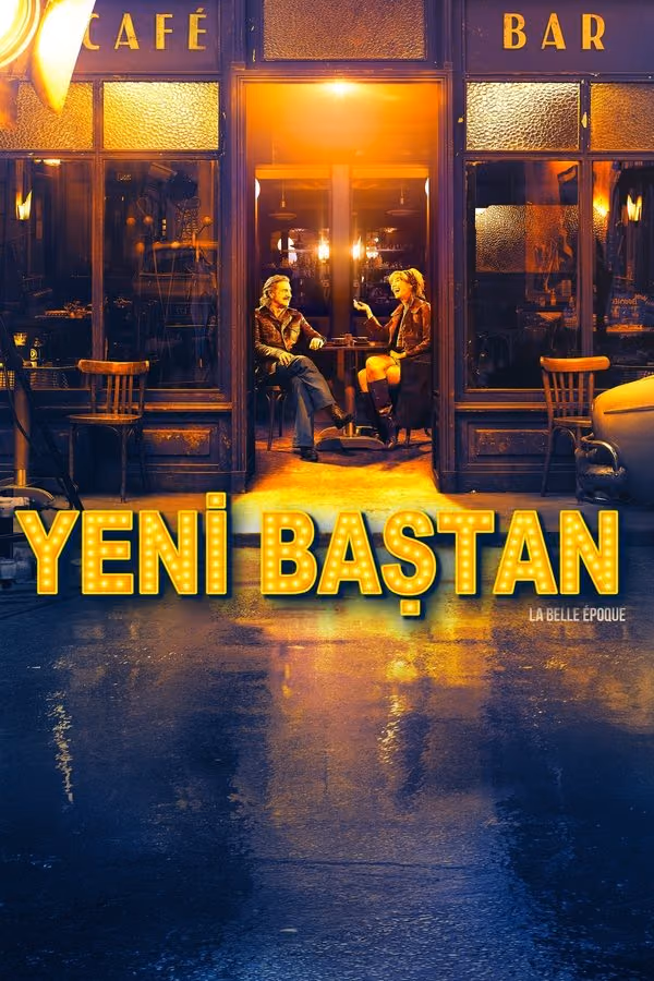 Yeni Baştan - La belle époque (2019)