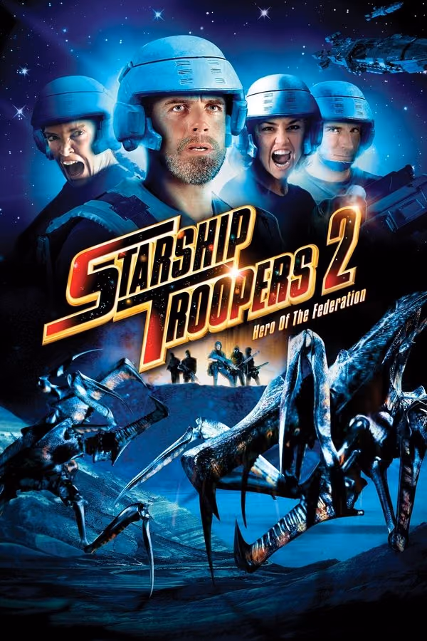 Yıldız Gemisi Askerleri 2: Birliğin Kahramanı - Starship Troopers 2: Hero of the Federation (2004)